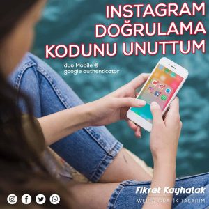 İki Faktörlü Kimlik Doğrulaması - Danışmanlık Hizmeti